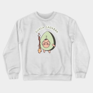 Guaca Cadabra - Funny Avacado Crewneck Sweatshirt